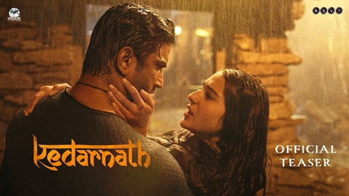 kedarnath official teaser