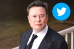 Elon Musk new updates, Elon Musk twitter, elon musk takes a complete control over twitter, Jack dorsey