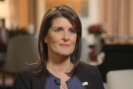 Nikki Haley, United States, haley says trump s unpredictable nature helped her get job done at un, Saudi government