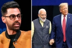 hasan minhaj in patriot act, patriot act, hasan minhaj allegedly denied entry to howdy modi event, Howdy modi