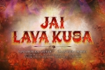 Jai Lava Kusa Telugu Movie show timings, Jai Lava Kusa Telugu Movie Show Timings in California, jai lava kusa telugu movie show timings, Ronit roy
