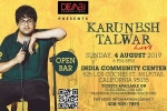 California Upcoming Events, CA Event, karunesh talwar live stand up comedy, Filmfare