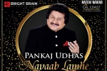 California Upcoming Events, Events in California, padmashri pankaj udhas live in concert, Inner peace