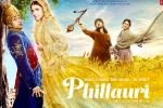 2017 Hindi movies, Anushka Sharma, phillauri hindi movie, Uri movie