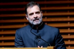 Rahul Gandhi USA Tour, Rahul Gandhi USA trip, rahul gandhi in usa tour hello mr modi, Indian democracy