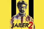 Rajinikanth, Jailer 2 leak, rajinikanth s jailer 2 leaked ahead of release, Clips