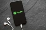 spotify india apk, spotify, spotify hits 1 million user base in india in one week of its launch, Deloitte