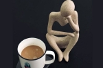 Caffeine Vs Stress impact, Caffeine Vs Stress latest breaking, the science behind caffeine and stress, D day
