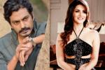 Nawazuddin Siddhiqui updates, Nawazuddin Siddhiqui next film, nawazuddin siddiqui with sunny leone, Badlapur Nawazuddin Siddhiqui updates, Nawazuddin Siddhiqui next film, nawazuddin siddiqui with sunny leone, Badlapur