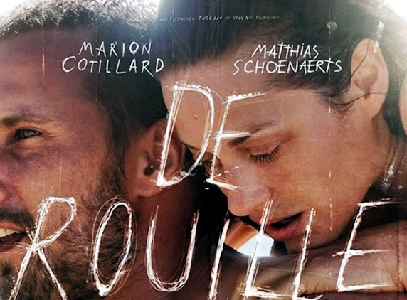 'Rust & Bone' starring Marion Cotillard