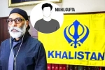 Nikhil Gupta to USA soon, Nikhil Gupta controversy, the unknown story of nikhil gupta in khalistani terrorist gurpatwant singh pannum murder, Nikhil